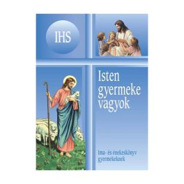 Isten gyermeke vagyok